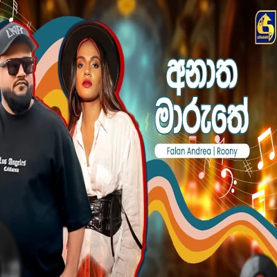 Download Anatha Maruthe (Hangum Walata Idadee Mohothak) - Indika Ruwan (Roony) | Falan Andrea Mp3 Song for free. Latest Sinhala music available on SriTune.